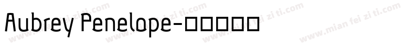 Aubrey Penelope字体转换